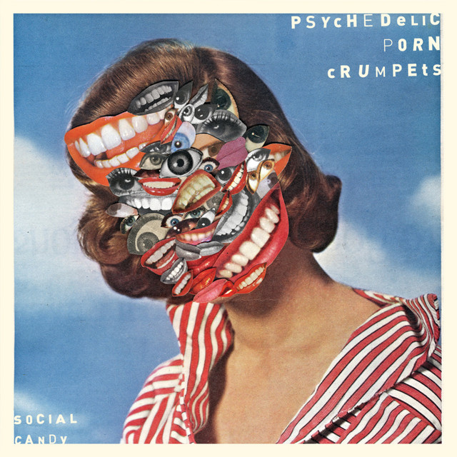 Psychedelic Porn Crumpets — Social Candy cover artwork