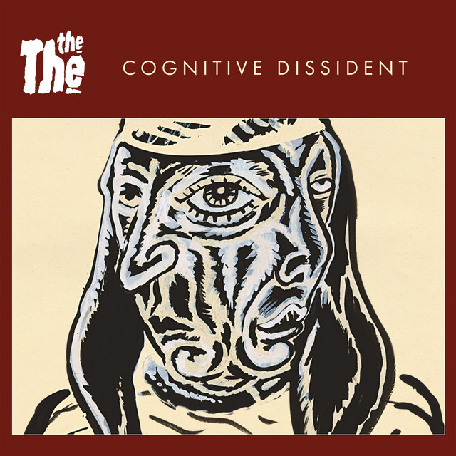 The The — Cognitive Dissident cover artwork