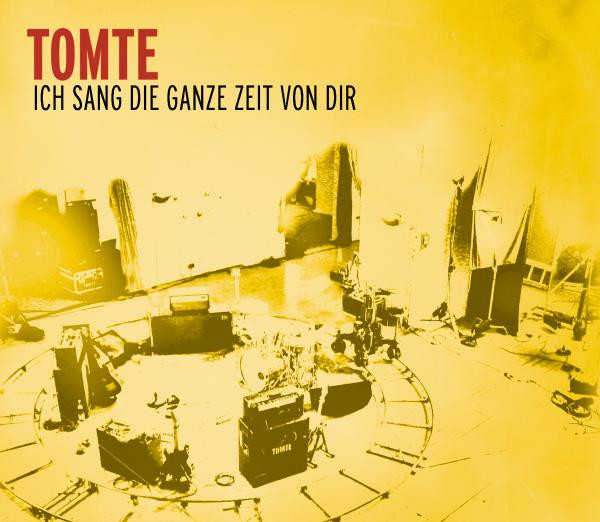 Tomte — Ich sang die ganze Zeit von dir cover artwork