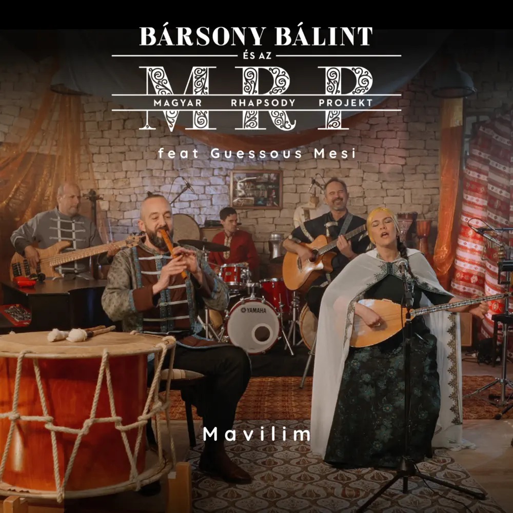 Bálint Bársony & Magyar Rhapsody Projekt featuring Guessous Mesi — Mavilim cover artwork