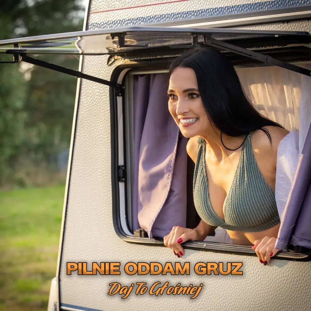 Daj To Głośniej Pilnie Oddam Gruz cover artwork