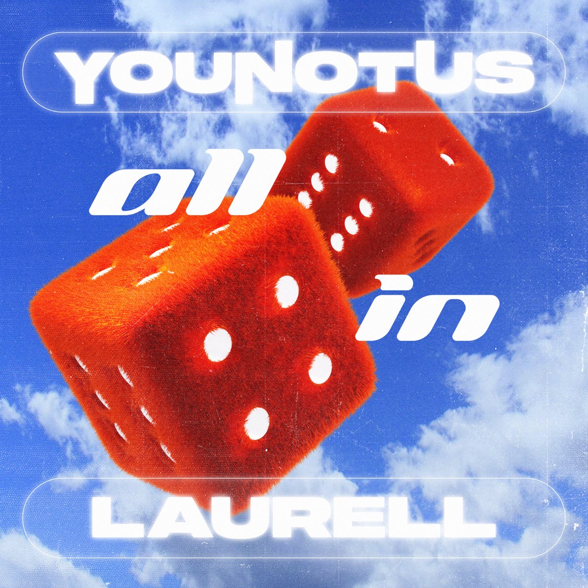 YouNotUs & Laurell — All In cover artwork