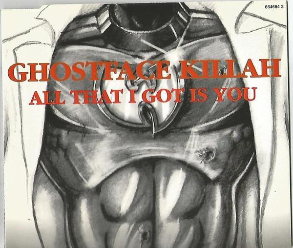 Ghostface Killah featuring Mary J. Blige — All That I Got Is You cover artwork
