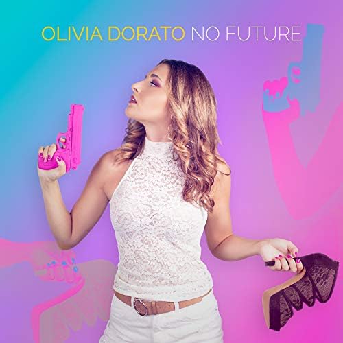 Olivia Dorato — No Future cover artwork