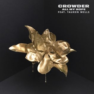 Crowder featuring Tauren Wells — All My Hope cover artwork
