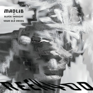 Madlib, Black Thought, & Your Old Droog — REEKYOD cover artwork