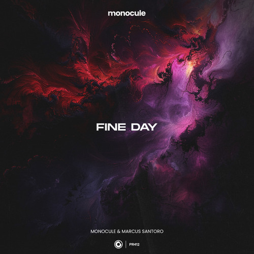 Monocule, Marcus Santoro, & Nicky Romero — Fine Day cover artwork