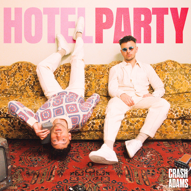 Crash Adams Hotel Party cover artwork