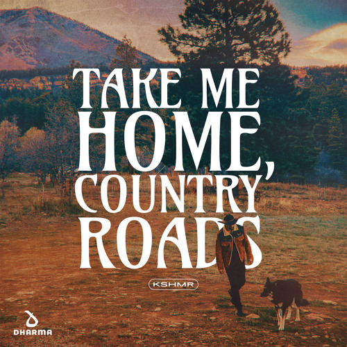 KSHMR — Take Me Home Country Roads cover artwork