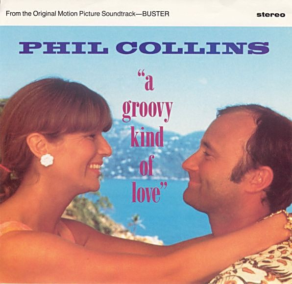 Phil Collins — A Groovy Kind of Love cover artwork