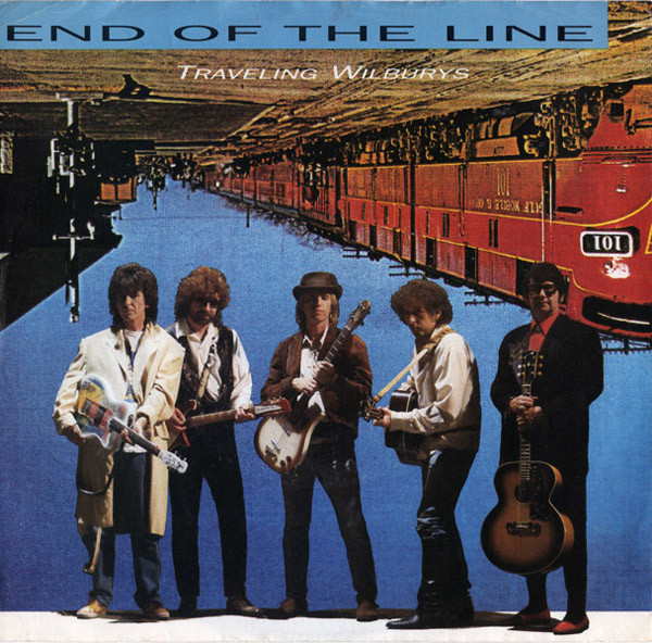 Traveling Wilburys End of the Line cover artwork