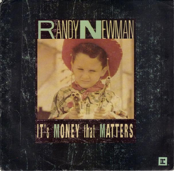 Randy Newman — It&#039;s Money That Matters cover artwork