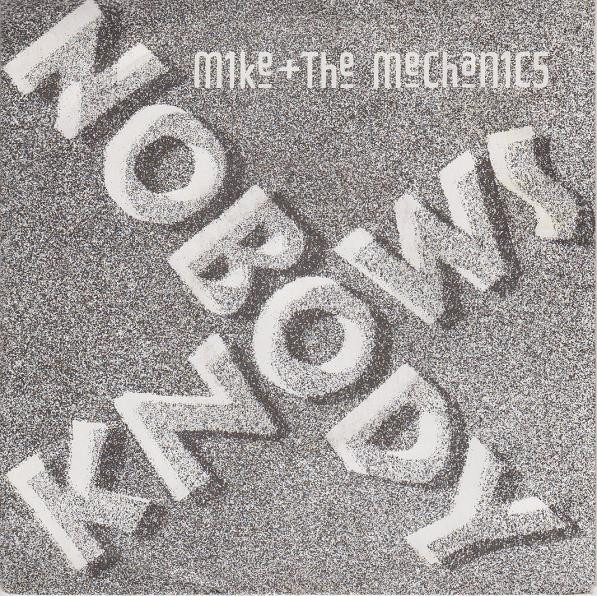 Mike &amp; The Mechanics — Nobody Knows cover artwork