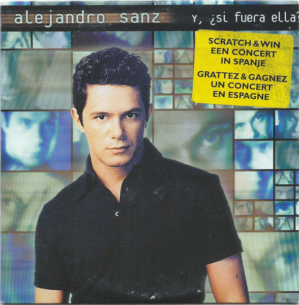 Alejandro Sanz — Y ¿Si Fuera Ella? cover artwork
