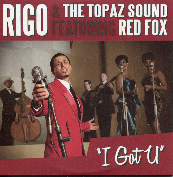 Rigo & The Topaz Sound featuring Red Fox — I Got U cover artwork