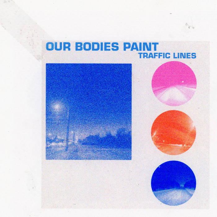fanclubwallet Our Bodies Paint Traffic Lines cover artwork