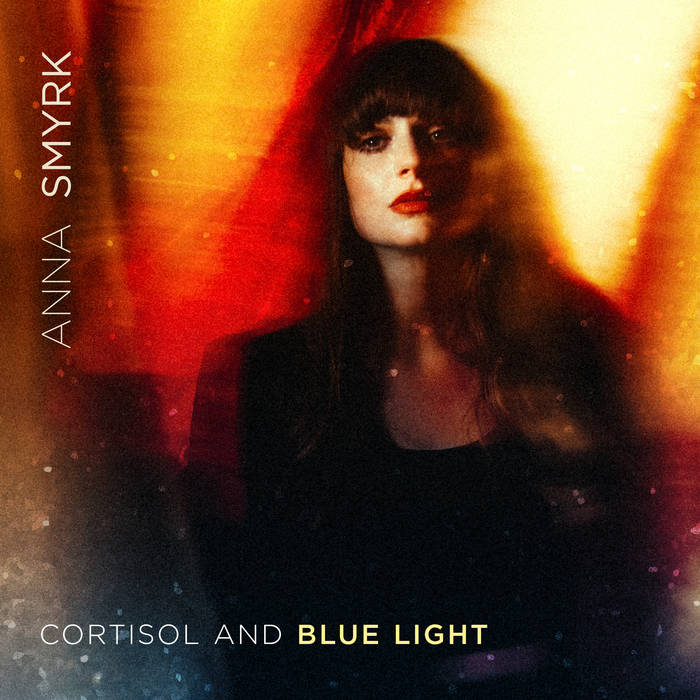 Anna Smyrk Cortisol and Blue Light (EP) cover artwork