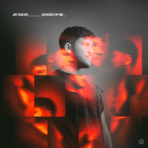 Jay Eskar — Echoes Of Me cover artwork