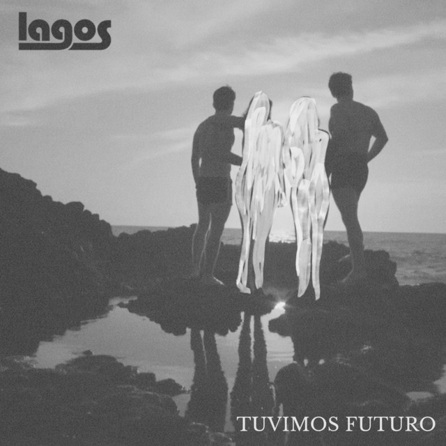 LAGOS — Tuvimos Futuro cover artwork