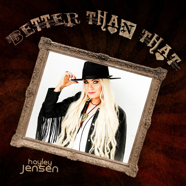 Hayley Jensen — Better Than That cover artwork