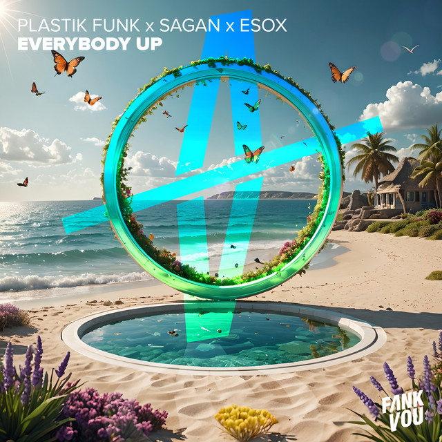Plastik Funk, Sagan, & Esox — Everybody Up cover artwork