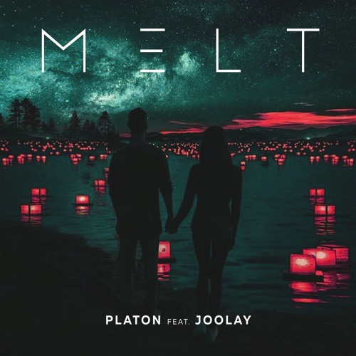Platon &amp; Joolay — Melt cover artwork
