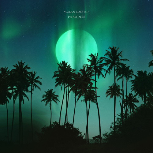 AVALAN ROKSTON, Avalan, & Rokston — Paradise cover artwork