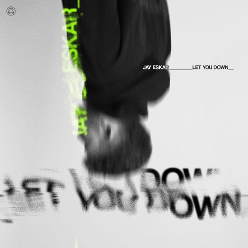 Jay Eskar — Let You Down cover artwork