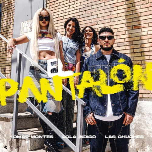 Omar Montes, Lola Índigo, & Las Chuches — EL PANTALON - RUMBAS cover artwork