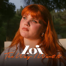 Loi — The Way I Want It cover artwork