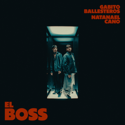 Gabito Ballesteros & Natanael Cano — El Boss cover artwork