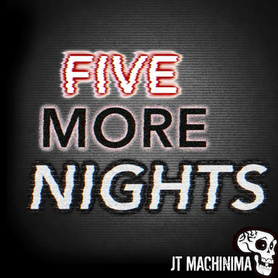 JT Music — Five More Nights cover artwork