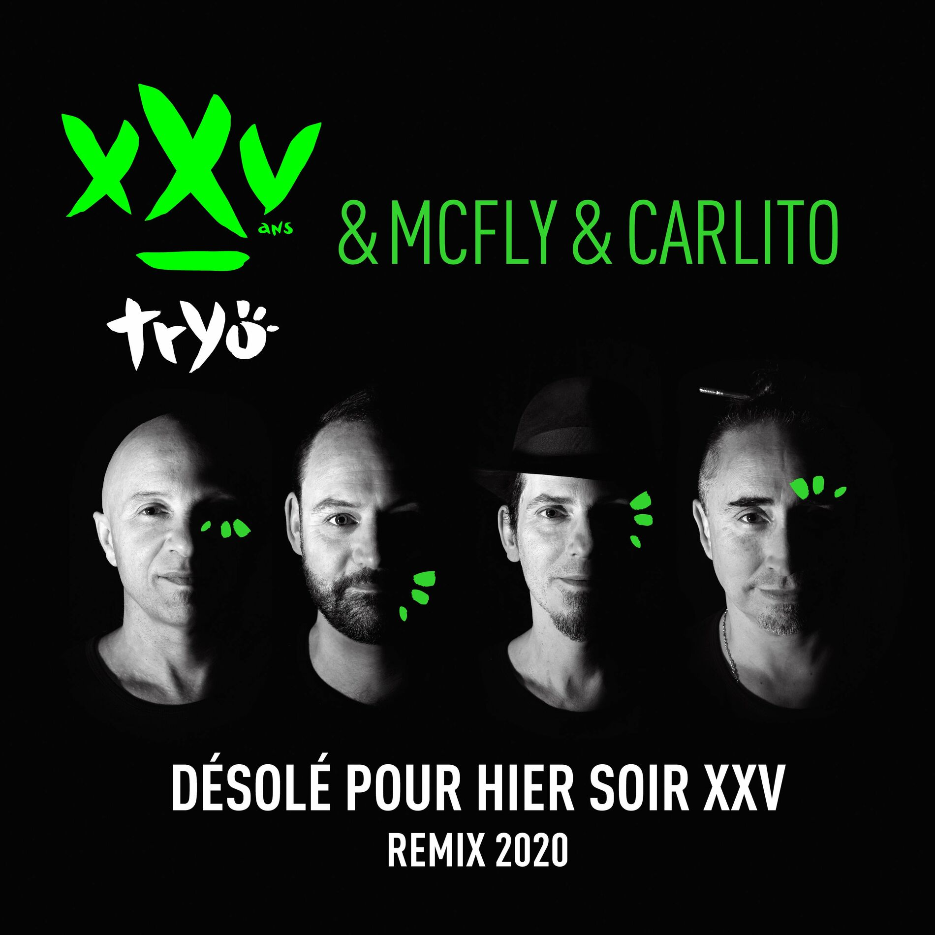 Tryö featuring Mcfly &amp; Carlito — Désolé pour hier soir XXV cover artwork