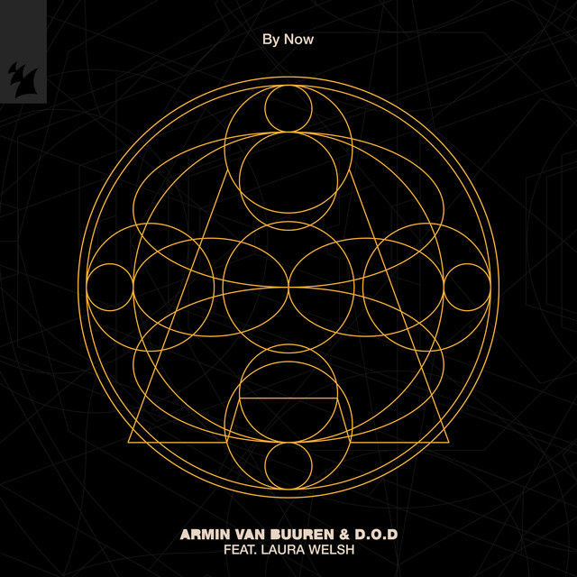 Armin van Buuren & D.O.D ft. featuring Laura Welsh By Now cover artwork