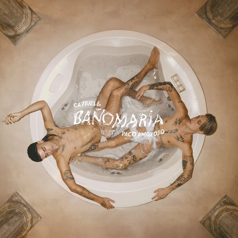 CA7RIEL & Paco Amoroso BAÑO MARÍA cover artwork