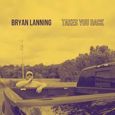 Bryan Lanning — Takes You Back cover artwork