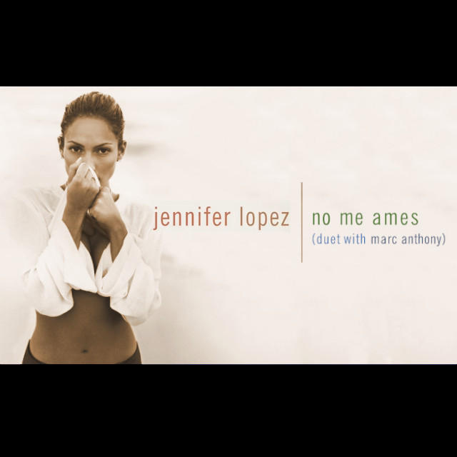 Jennifer Lopez & Marc Anthony — No Me Ames cover artwork