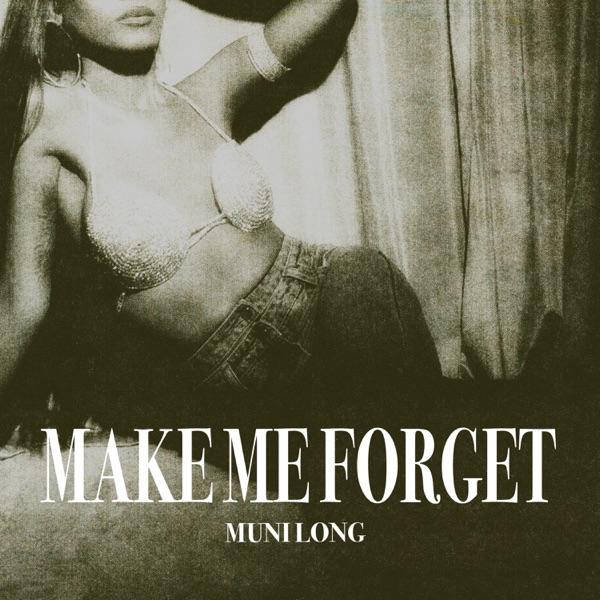 Muni Long — Make Me Forget cover artwork
