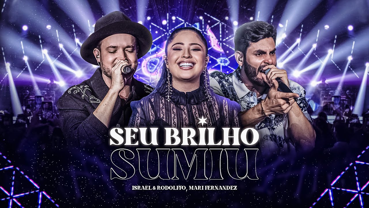 Israel &amp; Rodolffo featuring Mari Fernandez — Seu Brilho Sumiu - Ao Vivo cover artwork
