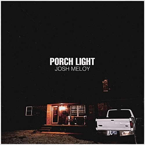 Josh Meloy — Porch Light cover artwork