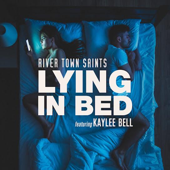 River Town Saints featuring Kaylee Bell — Lying In Bed cover artwork