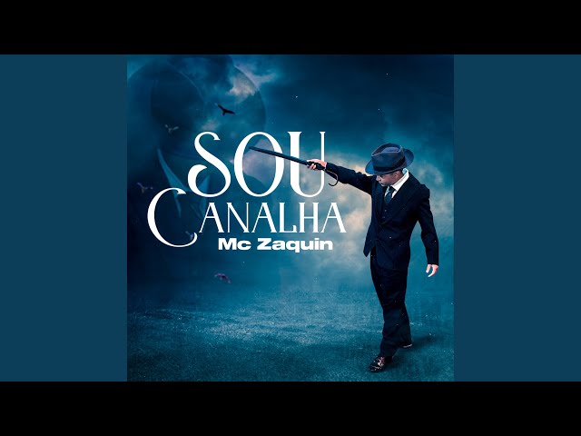 MC Zaquin — Sou Canalha cover artwork