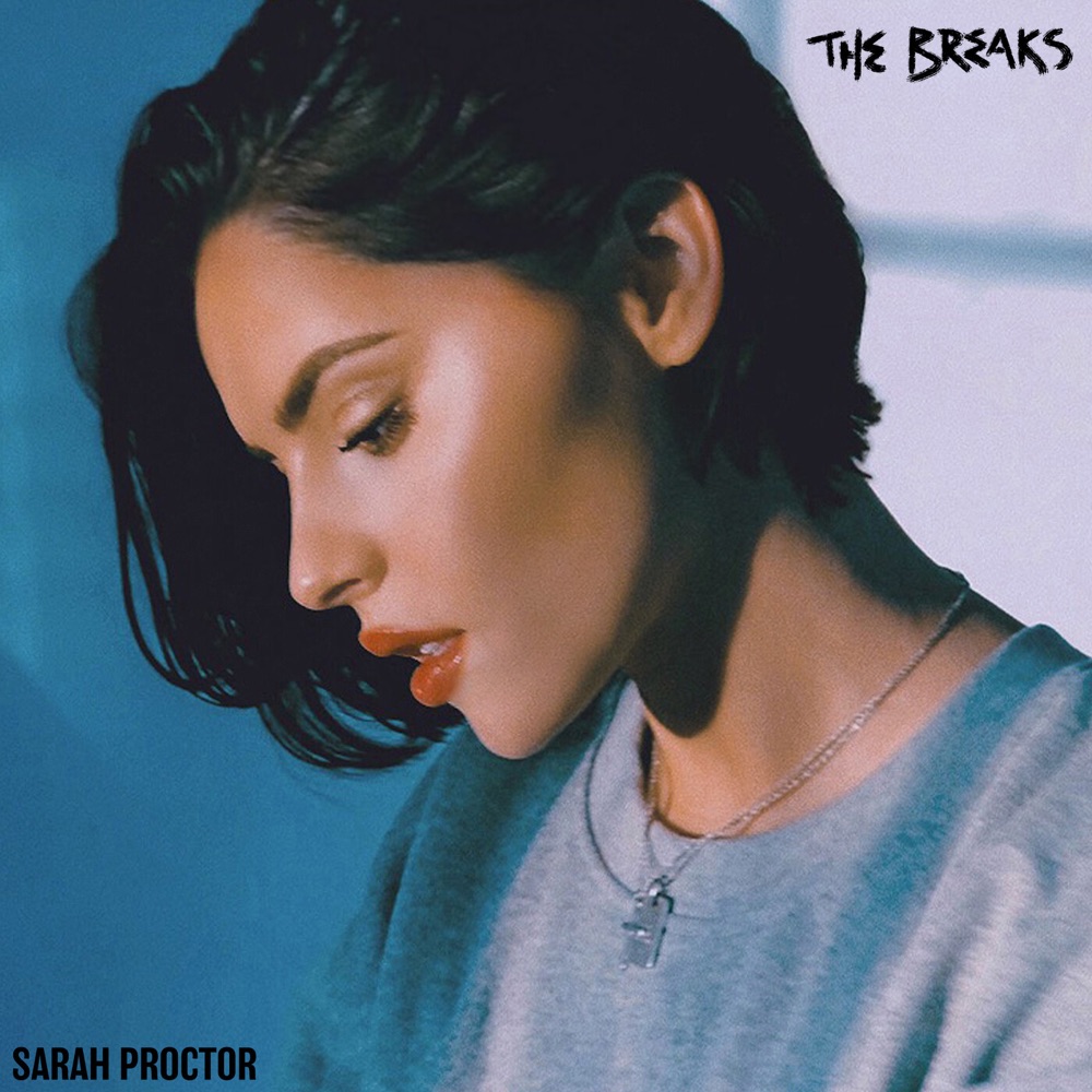 Sarah Proctor — The Breaks cover artwork