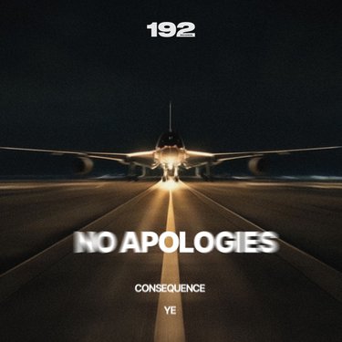 Consequence & Kanye West — No Apologies cover artwork