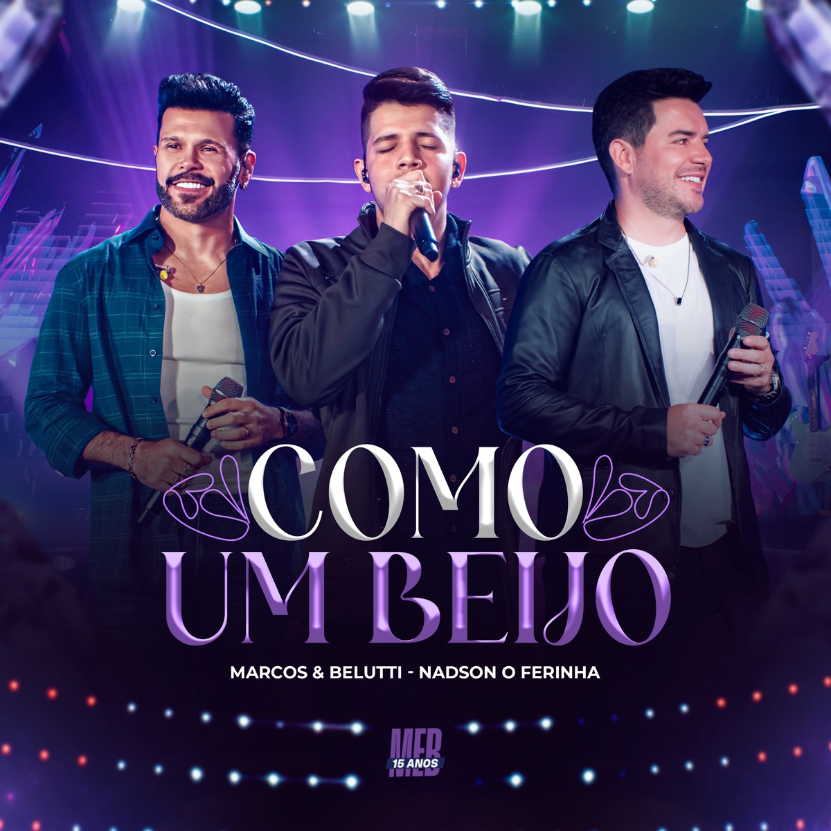Marcos &amp; Belutti featuring Nadson O Ferinha — Como Um Beijo cover artwork