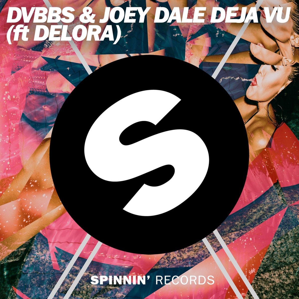 DVBBS & Joey Dale featuring Delora — Deja Vu cover artwork