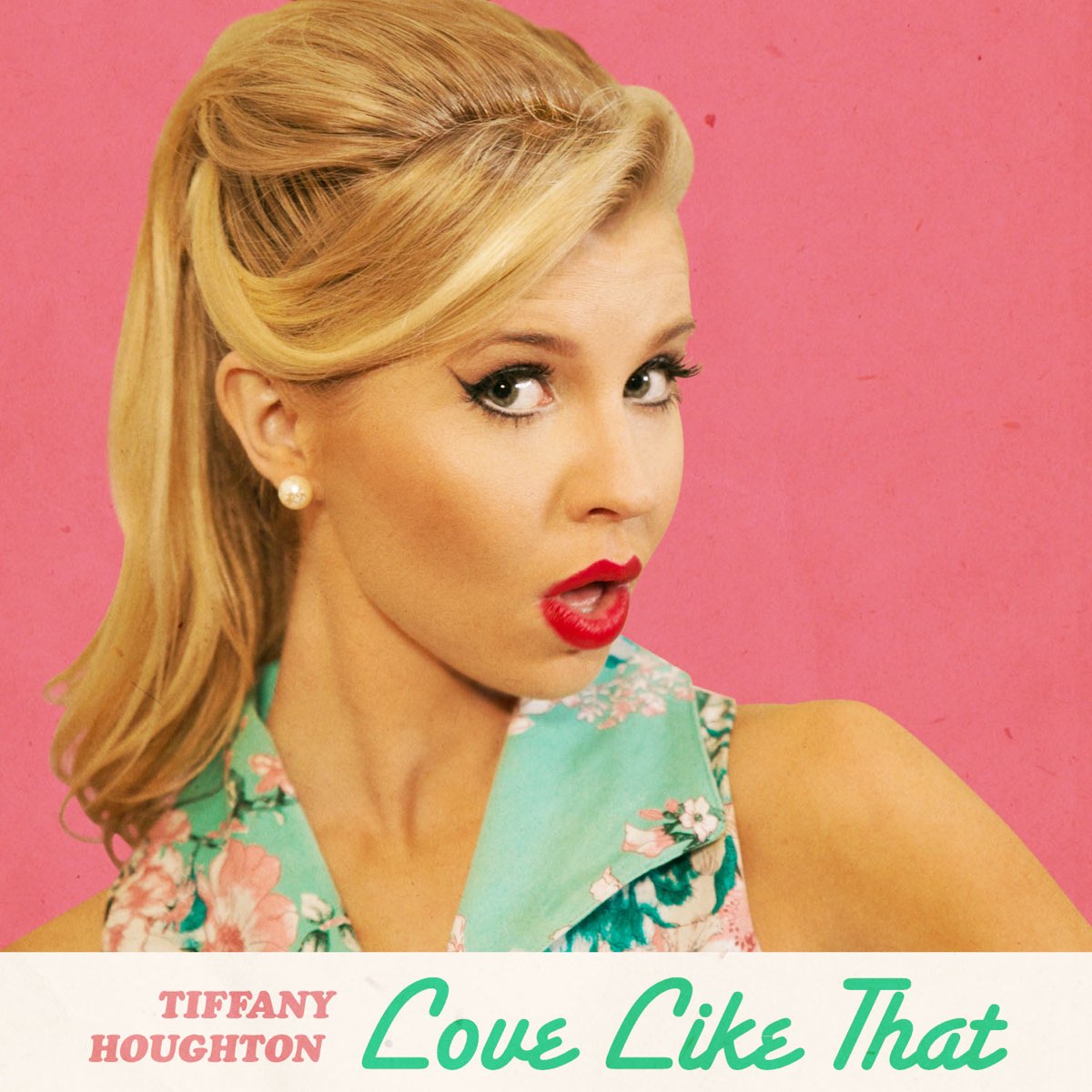 Tiffany Houghton — Love Like That cover artwork