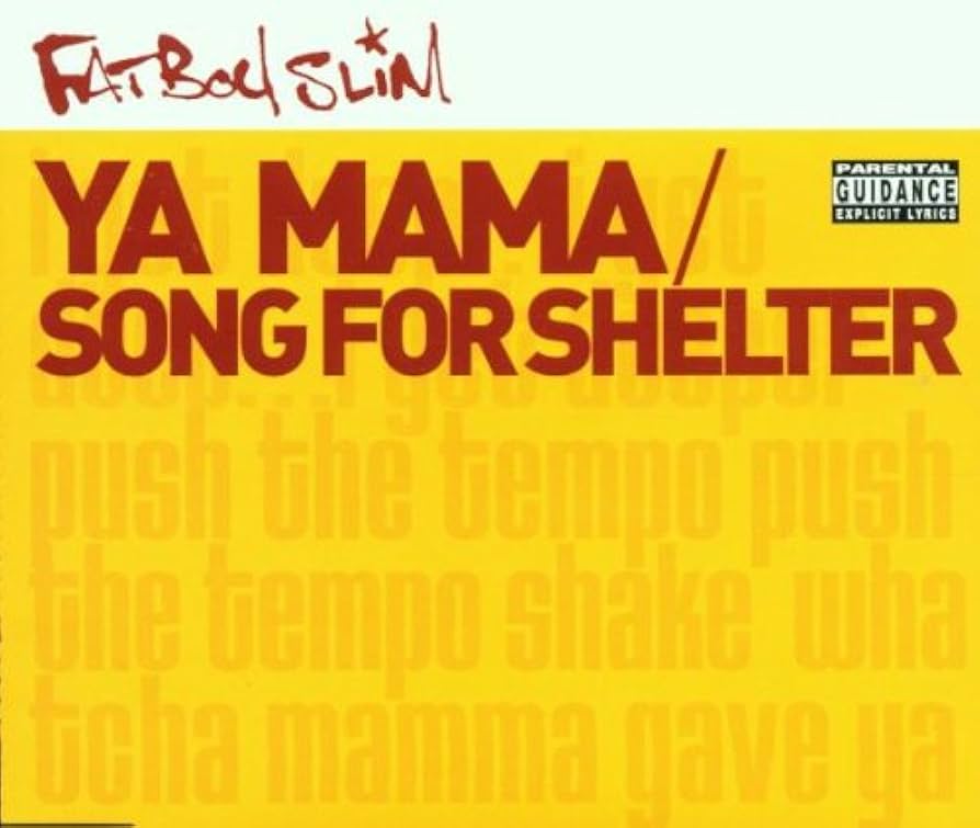 Fatboy Slim — Ya Mama cover artwork