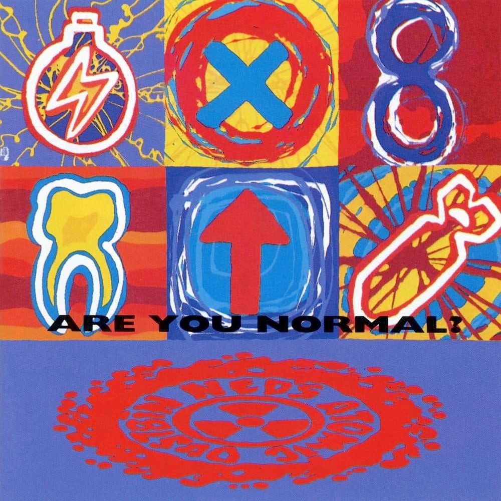Ned&#039;s Atomic Dustbin Are You Normal? cover artwork