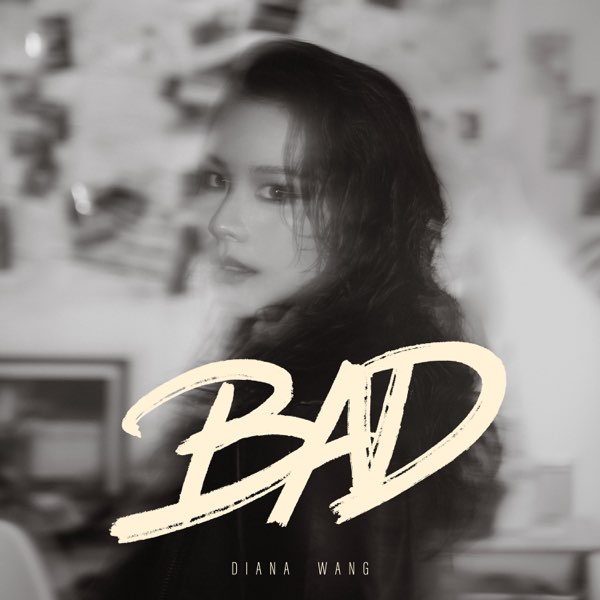 Diana Wang — BAD cover artwork